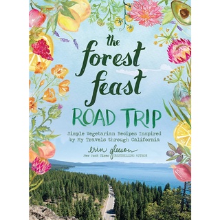 พร้อมส่ง [New English Book] Forest Feast Road Trip, The: Simple Vegetarian Recipes Inspired By My Travels Th