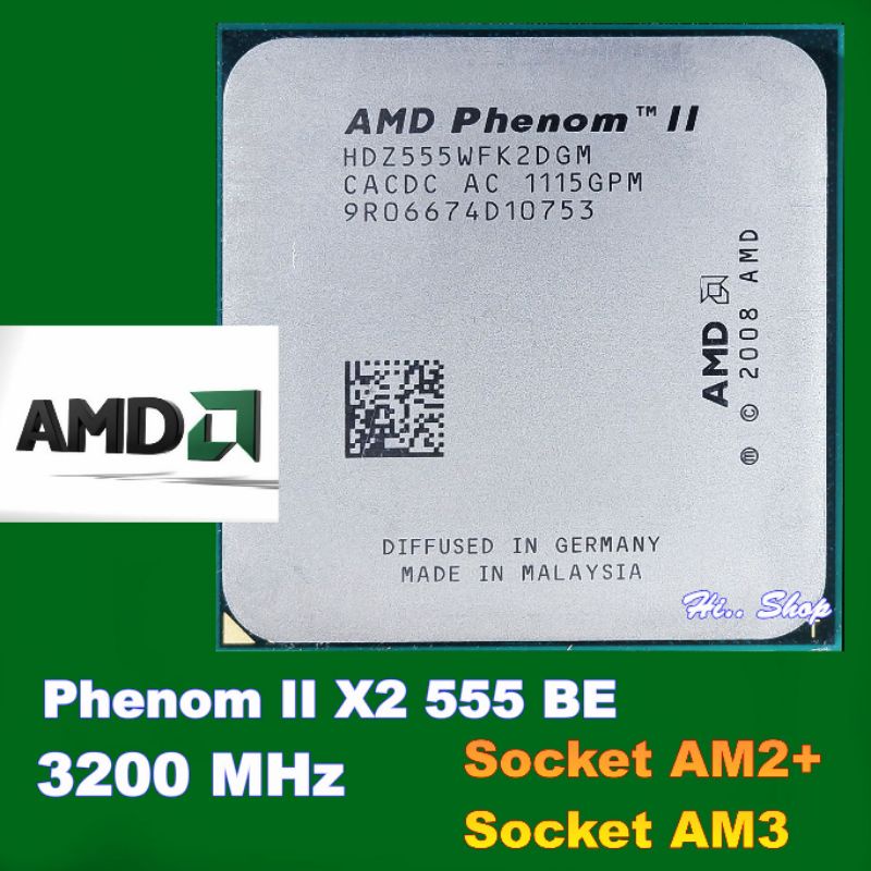 CPU AMD PHENOMII x 2 555 BE 3.2GHz , AM2+, AM3 + ซิลิโคน