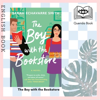 [Querida] The Boy with the Bookstore by Sarah Echavarre Smith