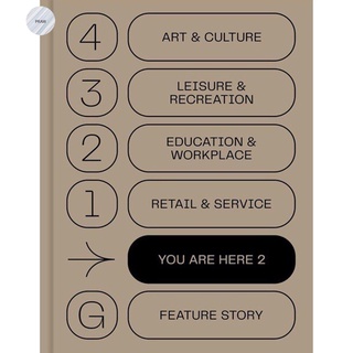 You Are Here 2 : A New Approach to Signage and Wayfinding