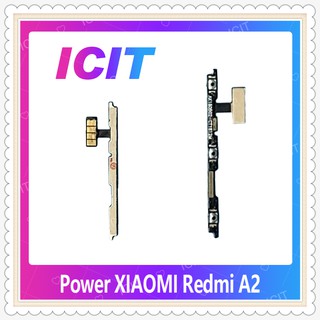 power Xiaomi Redmi A2  อะไหล่แพรสวิตช์ ปิดเปิด Power on-off (ได้1ชิ้นค่ะ) อะไหล่มือถือ คุณภาพดี ICIT-Display