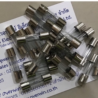 30A 250V GLASS FUSE 5*20MM  ( 1 ชุด มี 10 ตัว)