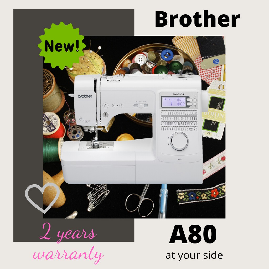 Brother จักรเย็บผ้า A80 จักรเย็บผ้าระบบคอมพิวเตอร์ A80 รับประกันศูนย์ 2 ปี รุ่นใหม่ล่าสุด