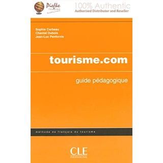 Tourisme.com Teachers Guide: Guide du professeur : 9782090331752 (นำเข้าของแท้100%)