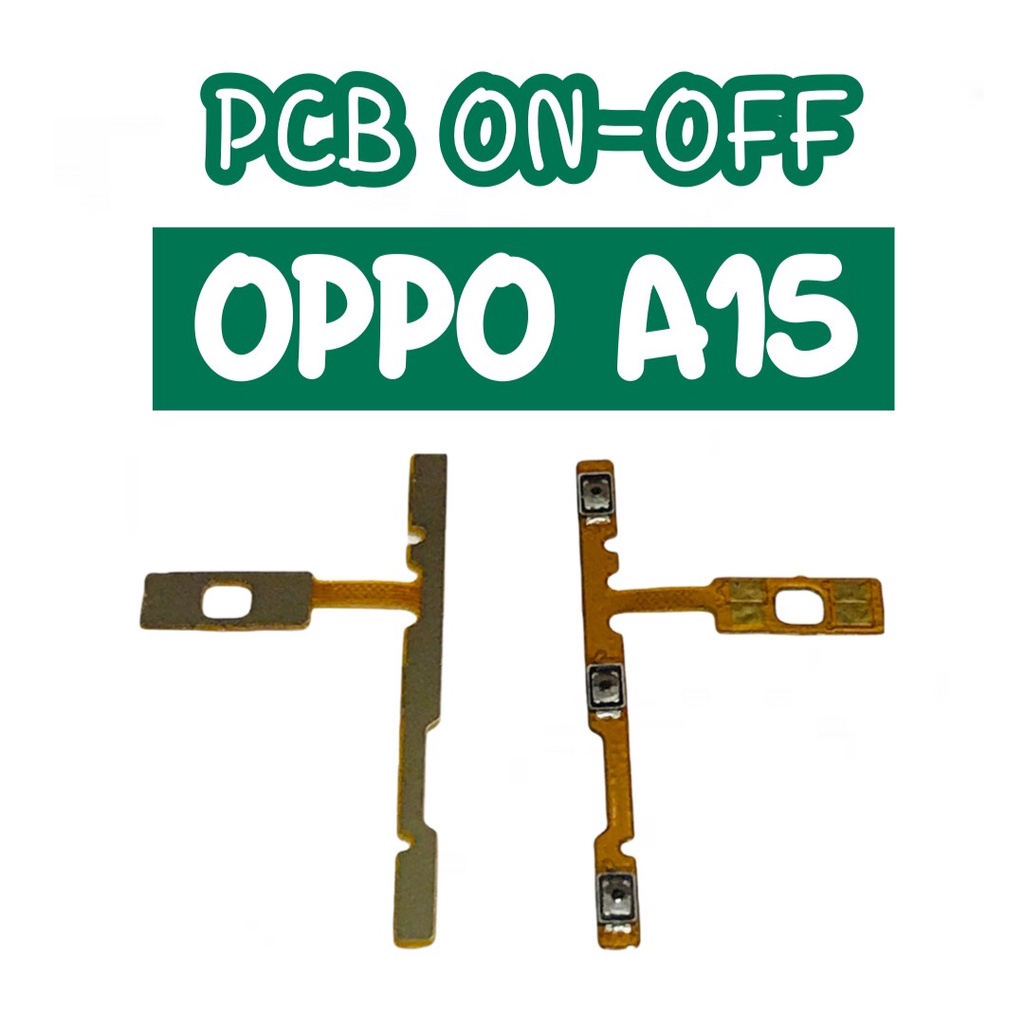แพรสวิต ปิด -​เปิด PCB on-off Oppo A15 แพรเปิด-ปิด oppo A15 แพรปุ่มสวิตปิดเปิด OppoA15