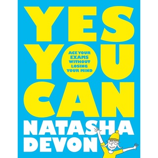 (NEW) หนังสือภาษาอังกฤษ YES YOU CAN: ACE YOUR EXAMS WITHOUT LOSING YOUR MIND