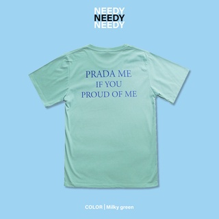 เสื้อยืดพิมพ์ลาย PRADA ME IF YOU PROUD OF ME สีเขียวนม