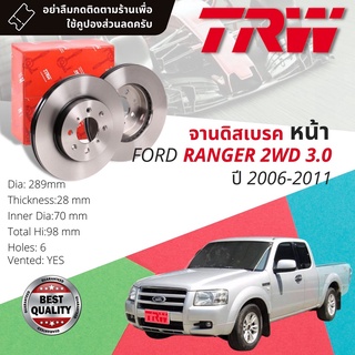 🔥ใช้คูปองลด20%เต็ม🔥จานดิสเบรคหน้า 1 คู่ / 2 ใบ FORD RANGER Duatorq 2WD เครื่อง 3.0 ปี 2006-2011 TRW DF 6034 ขนาด 289 mm