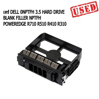 เทร์ DELL 0NPTFH 3.5" HARD DRIVE BLANK FILLER NPTFH POWEREDGE R710 R510 R410 R310