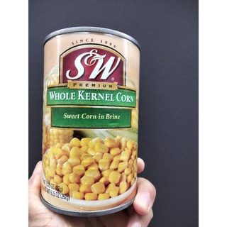 S&amp;W Whole Kernel Corn เมล็ดข้าวโพดในน้ำเกลือ 432g.