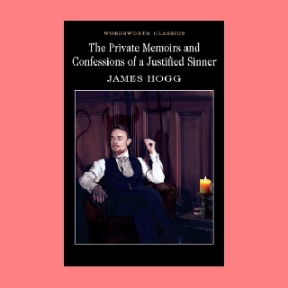 หนังสือนิยายภาษาอังกฤษ The Private Memoirs &amp; Confessions of a Justified Sinner บันทึกส่วนตัวและคำสารภาพของคนบาปที่ชอบธรร