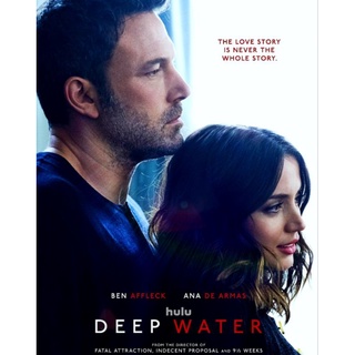 ชู้ร้อนซ่อนลึก Deep Water : 2022 #หนังฝรั่ง - ดราม่า ทริลเลอร์ #เบน เแอฟเฟล็ก (เสียงอังกฤษ/ซับไทย)