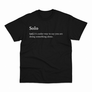 เสื้อยืด พิมพ์ลายคําคมตลก Solo A Cooler Way To say Alone