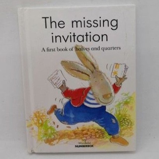 The Missing Invitation, A first book of halves and quarters. A Reader Digest book by Tim Healey 127A