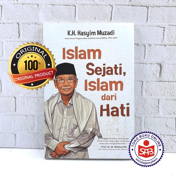 True Islam Islam From the Heart - Hasyim Muzadi