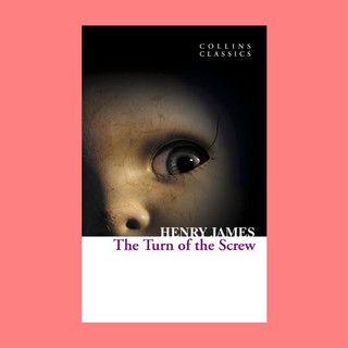 หนังสือนิยายภาษาอังกฤษ The Turn of the Screw ชื่อผู้เขียน Henry James