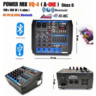 POWER MIX VQ  4CIassD เพาเวอร์มิกซ์ A  One 4 ช่อง 200วัตต์MRS ( 4 ohm ) รุ่น VQ  4 (บลูทูธ)