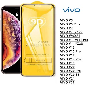 ฟิล์มกระจกนิรภัย 9D แบบเต็มจอ สําหรับ Vivo V5 v5plus v7 v7 v9 v11 v11i V15 v15pro v17 v17pro v19 v20 v21 v20pro v20se Y71 v23e