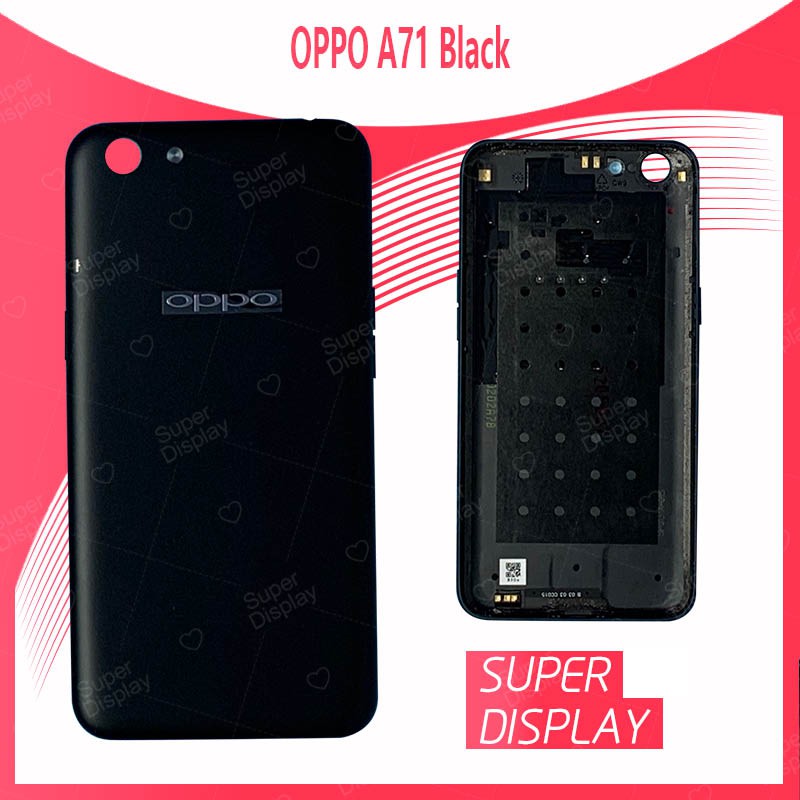 OPPO A71 อะไหล่ฝาหลัง หลังเครื่อง Cover For OPPO a71 Super Display