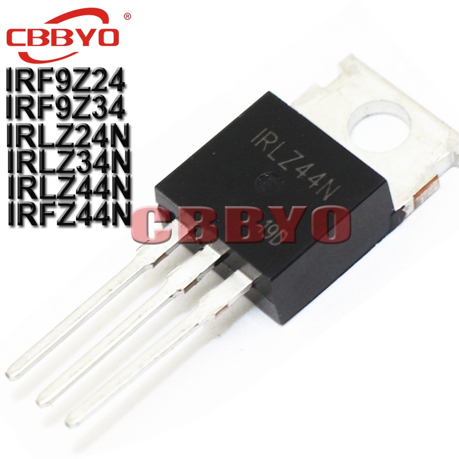 10 ชิ้น IRF9Z24 IRF9Z34 IRLZ24N IRLZ34N IRLZ44N IRFZ44N IRF9Z24N IRF9Z34N IRLZ24 IRLZ34 IRLZ34 IRLZ3