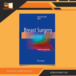 Breast Surgery: Aesthetic Approaches