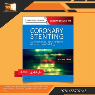 Coronary Stenting: A Companion to Topols Textbook of Interventional Cardiology