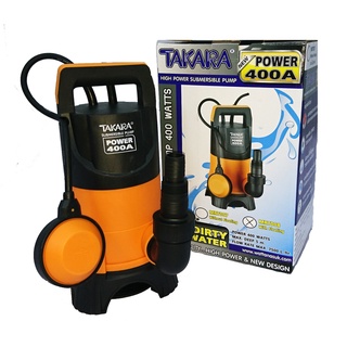 TAKARA POWER-400A ปั๊มแช่แบบมีลูกลอย ปั๊มจุ่ม ไดโว่ สวมสายยางได้3ขนาด 1นิ้ว 1.2นิ้ว 1.5นิ้ว MRT008