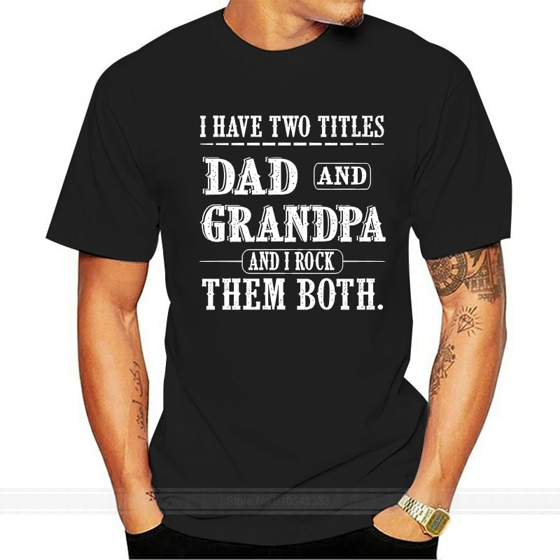 ผลิตภัณฑ์ใหม่👕เสื้อยืดแขนสั้นลําลอง พิมพ์ลาย I Have Two Titles Dad And Grandpa คุณภาพสูง เหมาะกับของขวัญวันพ่อ สําหรับผ