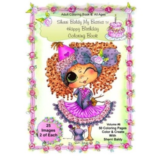 Sherri Baldy My-Besties Birthday Coloring Book: Sherri Baldy My-Besties Birthday Coloring Book