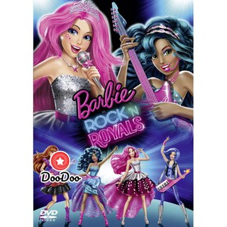 หนัง DVD Barbie in Rock n Royals บาร์บี้ กับแคมป์ร็อคเจ้าหญิงซูเปอร์สตาร์