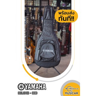 กระเป๋ากีตาร์ Yamaha รุ่น Deluxe อย่างดี พร้อมส่งทันที!!!