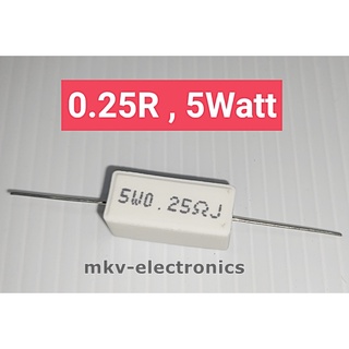 0.25R , 10R , 5Watt 5วัตต์ Cement Resistor , Rกระเบื้อง