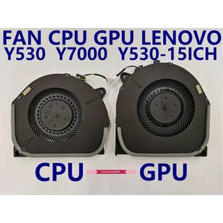 FAN CPU + GPU ใหม่สำหรับ Lenovo ชัดเจน Y7000 Y530 Y530-15ICH-1060 Y530-15ICHพัดลมระบายความร้อน