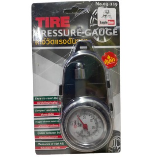 Eagle One Tire pressure gauge เกจ์วัดแรงดันยาง มาตรวัดลมยาง หน้าปัดกลม วัดสูงสุด 100 ปอนด์