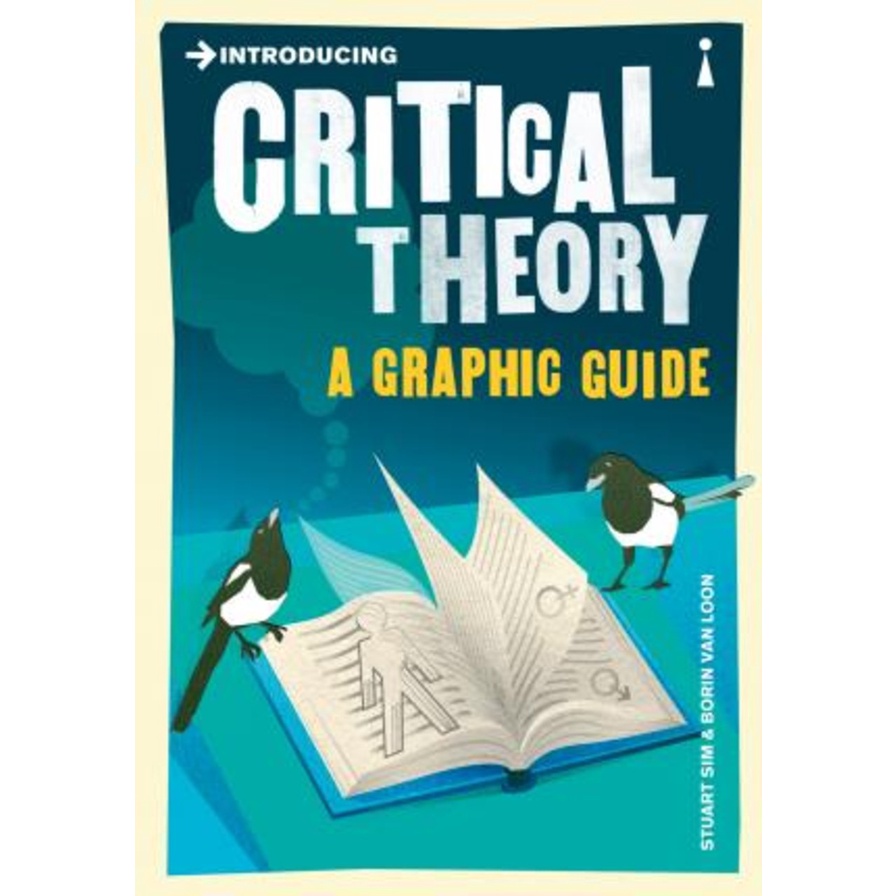 แนะนํา Critical Theory : A Graphic Guide โดย Professor Stuart Sim (UK edition, ปกอ่อน)