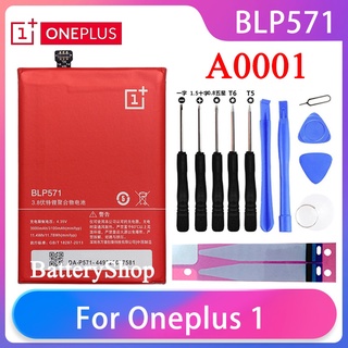 Original แบตเตอรี่ Oneplus 1 Oneplus One A0001 แบตเตอรี่เครื่องมือฟรีโทรศัพท์ BLP571 3100MAh โทรศัพท์ รับประกัน 3 เดือน