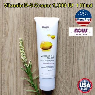 Now Solutions® Vitamin D-3 Cream 1,000 IU, 118 ml ครีมบำรุงผิว วิตามินดี3 สำหรับผิวแห้งต้องการความชุ่มชื้น D3 #D 3