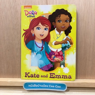 หนังสือภาษาอังกฤษ Board Book nickelodeon Dora and Friends - Kate and Emma