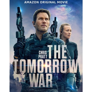 [DVD FullHD] The Tomorrow War : 2021 #หนังฝรั่ง - แอคชั่น ไซไฟ (เสียงอังกฤษ/ซับไทย-อังฤษ)