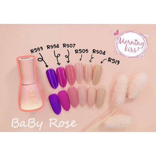 สีเจล สีทาเล็บเจล Baby Rose Morning Kiss ยาทาเล็บเจล สีเจลทาเล็บ เซตทำเล็บเจล อุปกรณ์ทำเล็บเจล สีเจลเพ้นท์เล็บ ยาทาเล็บ