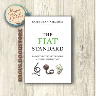 The Fiat Standard - Saifedean Ammous หนังสือภาษาอังกฤษ