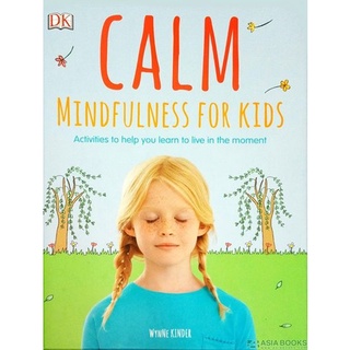 (NEW) หนังสือภาษาอังกฤษ CALM: MINDFULNESS FOR KIDS