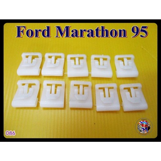 กิ๊บรีดน้ำประตู (086) - Ford Marathon 95 Door Clip Set 10Pcs.