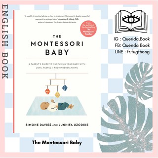 [Querida] หนังสือภาษาอังกฤษ The Montessori Baby : A Parents Guide to Nurturing Your Baby with Love, Respect