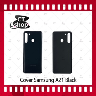 สำหรับ Samsung A21 อะไหล่ฝาหลัง หลังเครื่อง Cover อะไหล่มือถือ คุณภาพดี CT Shop