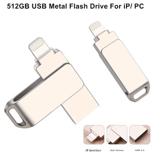 แฟลชไดรฟ์ USB 512GB สําหรับ iP Metal Pen Drive HD Memory Stick สําหรับโทรศัพท์ PC