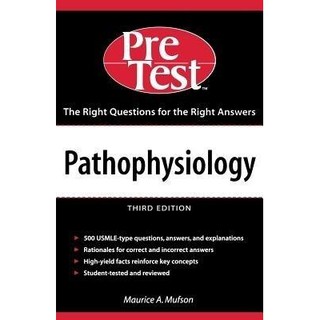 Pathophysiology: Pretest Self-Assessment and Review, 3ed - ISBN 9780071240024