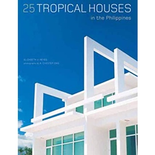 25 Tropical Houses in the Philippines (Reissue) [Hardcover]หนังสือภาษาอังกฤษมือ1(New) ส่งจากไทย