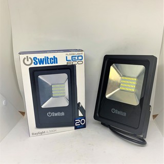 โคมฉาย สปอตไลท์ LED Switch 20 วัตต์ แสงสีขาว เดย์ไลท์