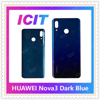 Cover Huawei Nova 3 อะไหล่ฝาหลัง หลังเครื่อง Cover อะไหล่มือถือ คุณภาพดี ICIT-Display